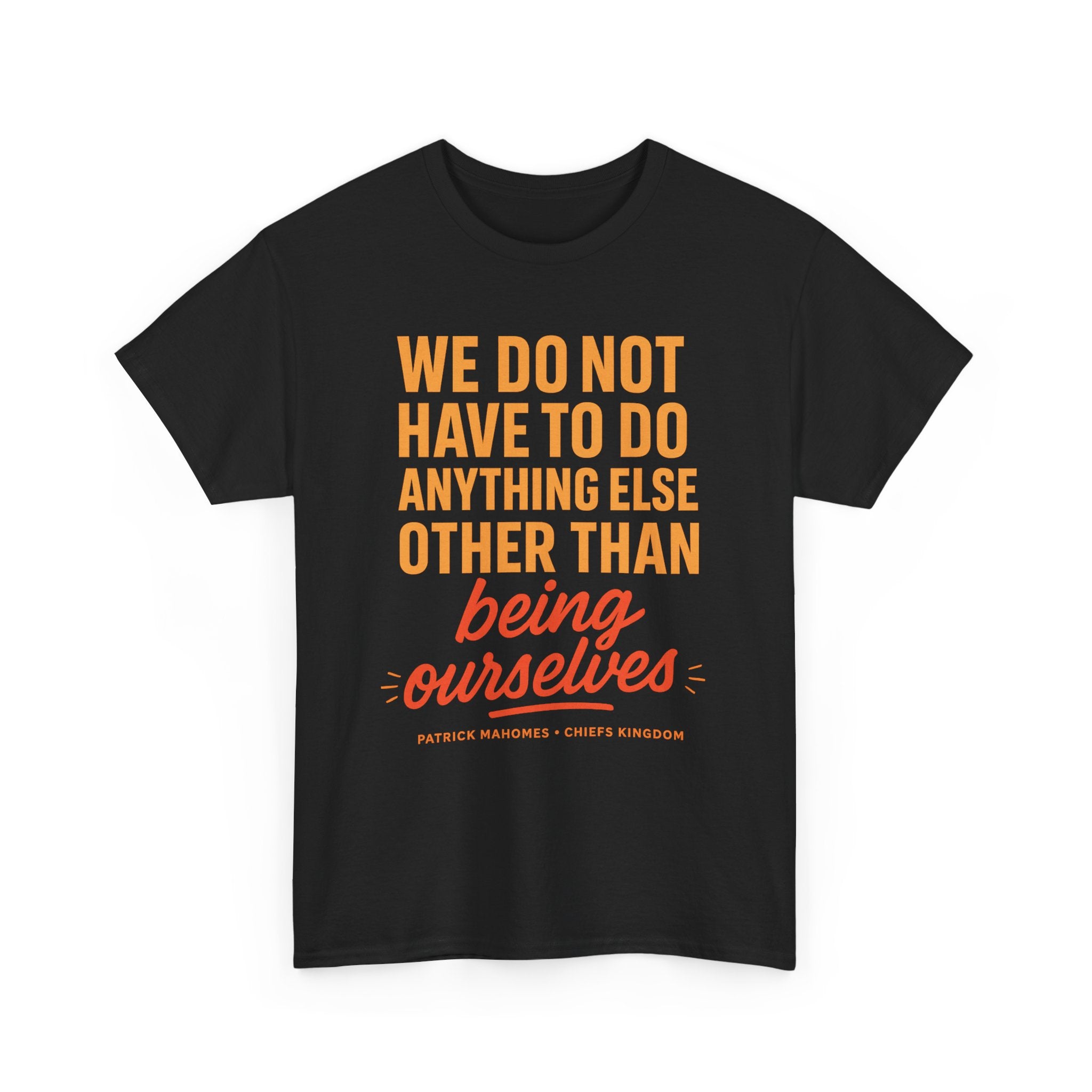 Being Ourselives Unisex Heavy Cotton Tee - Perfect for Self-Expression, Gifts, Everyday Wear, and Mindfulness
