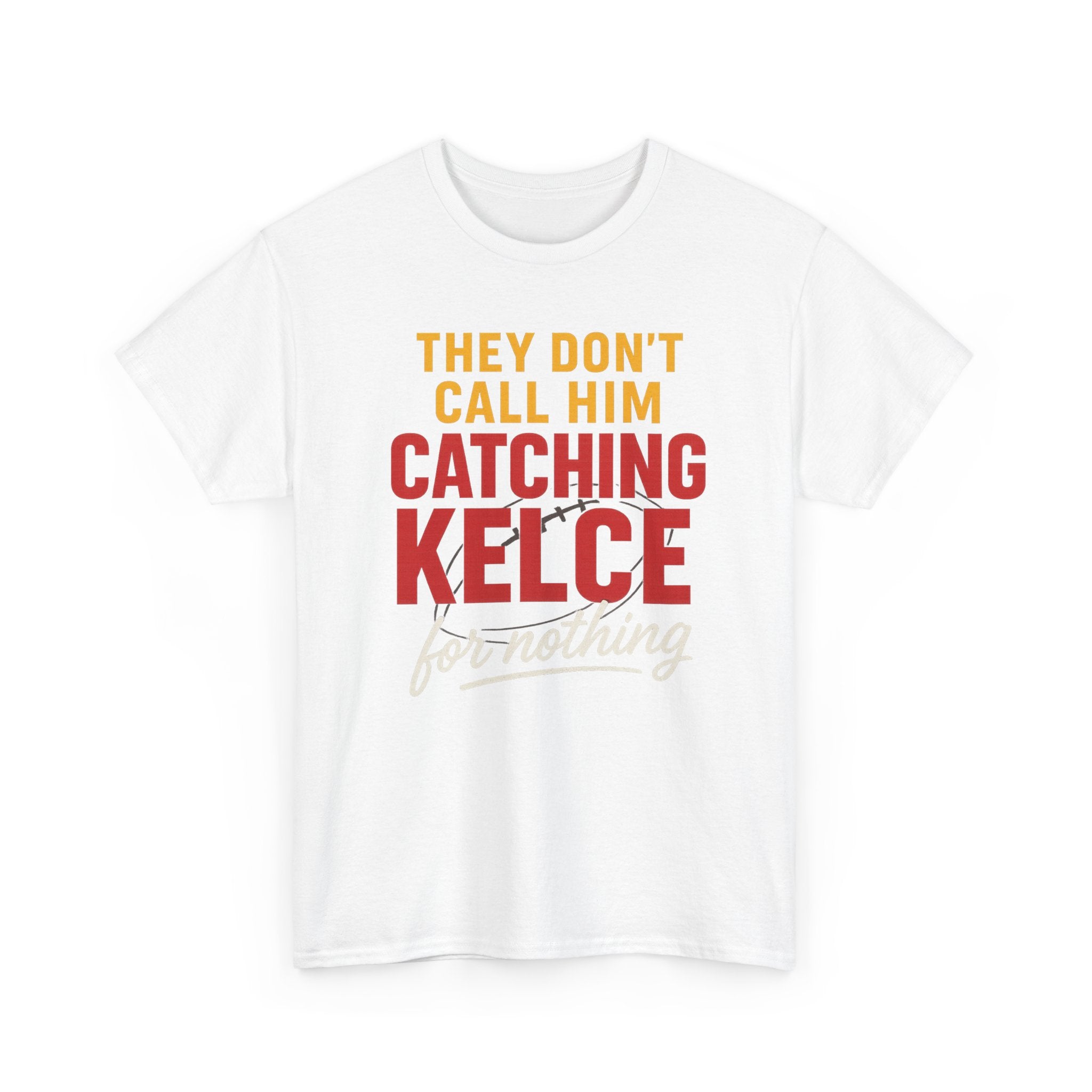 Catching Kelce Fan Tee, Sports Enthusiast T-Shirt, Gift for Football Lovers, Game Day Apparel, Motivational Quote Shirt